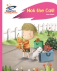 Reading Planet - Not the Cat! - Pink A: Rocket Phonics - Book