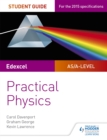 Edexcel A-level Physics Student Guide: Practical Physics - Book
