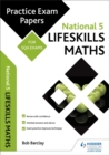 National 5 Lifeskills Maths: Practice Papers for SQA Exams - Book