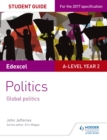 Edexcel A-level Politics Student Guide 5: Global Politics - eBook