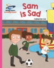 Reading Planet - Sam is Sad - Pink A: Galaxy - eBook