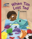 Reading Planet - When Tim Lost Ted - Red B: Galaxy - eBook