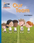 Reading Planet - Our Team - Blue: Galaxy - eBook