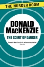 The Scent of Danger - Book