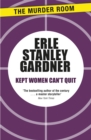 Kept Women Can't Quit - Book