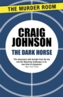 The Dark Horse : An engrossing instalment of the best-selling, award-winning series - now a hit Netflix show! - Book
