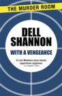 With a Vengeance - eBook