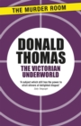 The Victorian Underworld - Book