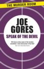 Speak of the Devil : 14 Tales of Crimes and their Punishments - eBook