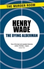 The Dying Alderman - eBook