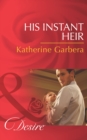 His Instant Heir - eBook