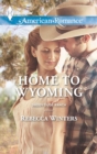Home To Wyoming - eBook