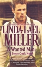 A Wanted Man: A Stone Creek Novel - eBook