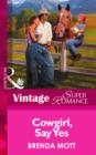 Cowgirl, Say Yes - eBook
