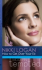 How To Get Over Your Ex - eBook