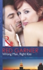 Wrong Man, Right Kiss - eBook