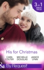 His For Christmas : Rescued by His Christmas Angel / Christmas at Candlebark Farm / the Nurse Who Saved Christmas - eBook