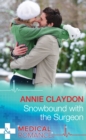 Snowbound With The Surgeon - eBook