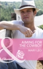 Aiming for the Cowboy - eBook