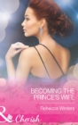 Becoming The Prince's Wife - eBook