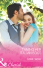 Taming Her Italian Boss - eBook