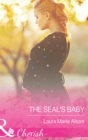 The SEAL's Baby - eBook