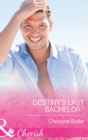 Destiny's Last Bachelor? - eBook
