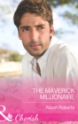 The Maverick Millionaire - eBook