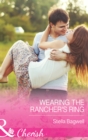 Wearing The Rancher's Ring - eBook