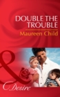Double The Trouble - eBook