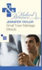 Small Town Marriage Miracle - eBook