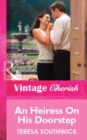 An Heiress on His Doorstep - eBook