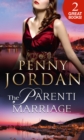 The Parenti Marriage : The Reluctant Surrender (the Parenti Dynasty, Book 1) / the Dutiful Wife (the Parenti Dynasty, Book 2) - eBook