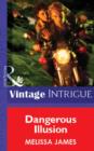 Dangerous Illusion - eBook