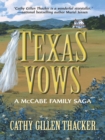 Texas Vows: A McCabe Family Saga - eBook