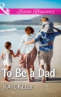 To Be a Dad - eBook