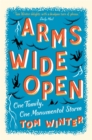 Arms Wide Open - Book