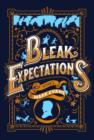 Bleak Expectations : Now a major West End play! - eBook