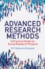 Advanced Research Methods : A Practical Guide for Social Research Projects - eBook