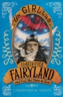The Girl Who Soared Over Fairyland and Cut the Moon in Two - eBook
