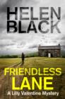 Friendless Lane : A Lilly Valentine novel - eBook