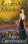 The Green Mill Murder : Miss Phryne Fisher Investigates - eBook