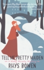 Tell Me Pretty Maiden - Book