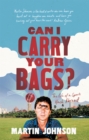 Can I Carry Your Bags? : The Life of a Sports Hack Abroad - Book