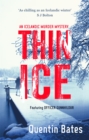 Thin Ice : A chilling and atmospheric crime thriller full of twists - Book