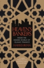 Heaven's Bankers : Inside the Hidden World of Islamic Finance - Book