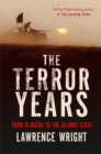 The Terror Years : From al-Qaeda to the Islamic State - Book