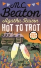 Agatha Raisin: Hot to Trot - eBook
