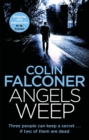 Angels Weep : A twisted and gripping authentic London crime thriller from the bestselling author - Book