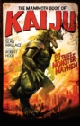 The Mammoth Book of Kaiju - Book